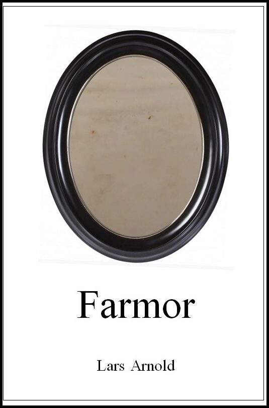 Arnold, Lars | Farmor