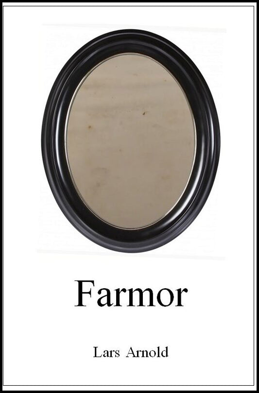 Arnold, Lars | Farmor