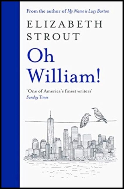 Strout, Elizabeth | Oh William!