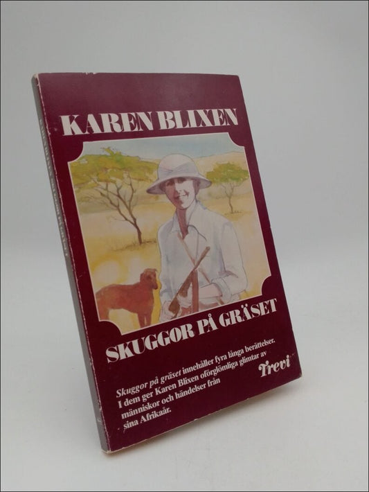 Blixen, Karen | Skuggor på gräset