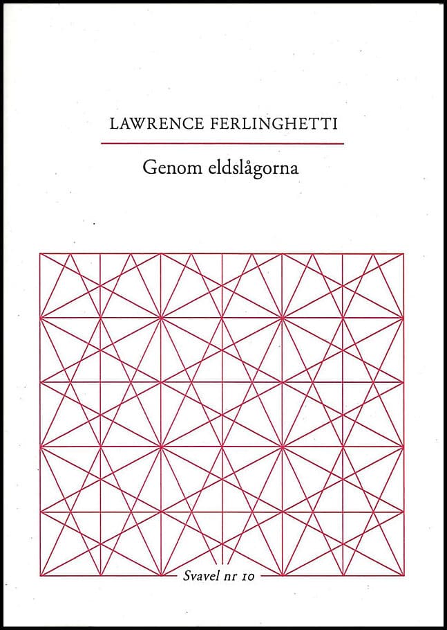 Ferlinghetti, Lawrence | Genom eldslågorna