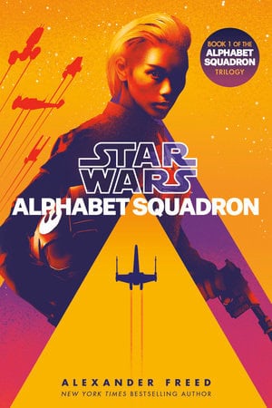 Alexander Freed | Alphabet Squadron (Star Wars)