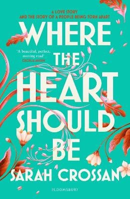 Crossan, Sarah | Where the Heart Should Be