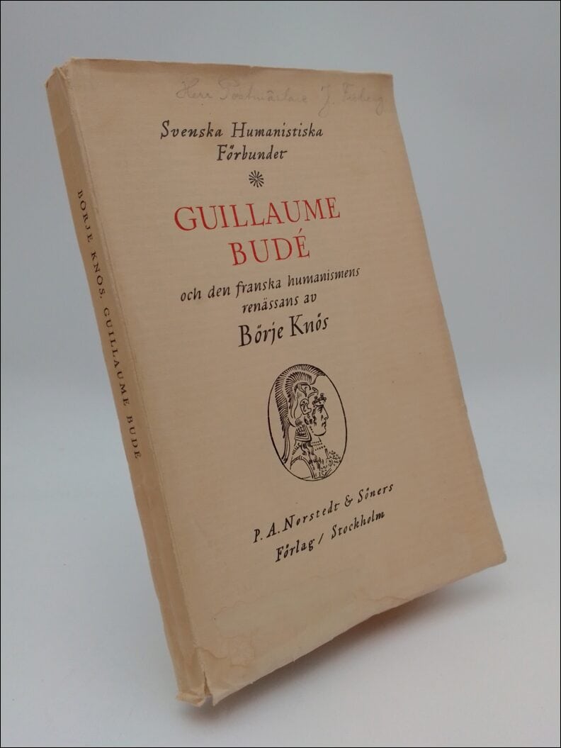 Knös, Börje | Guillaume Budé : och den franska humanismens renässans