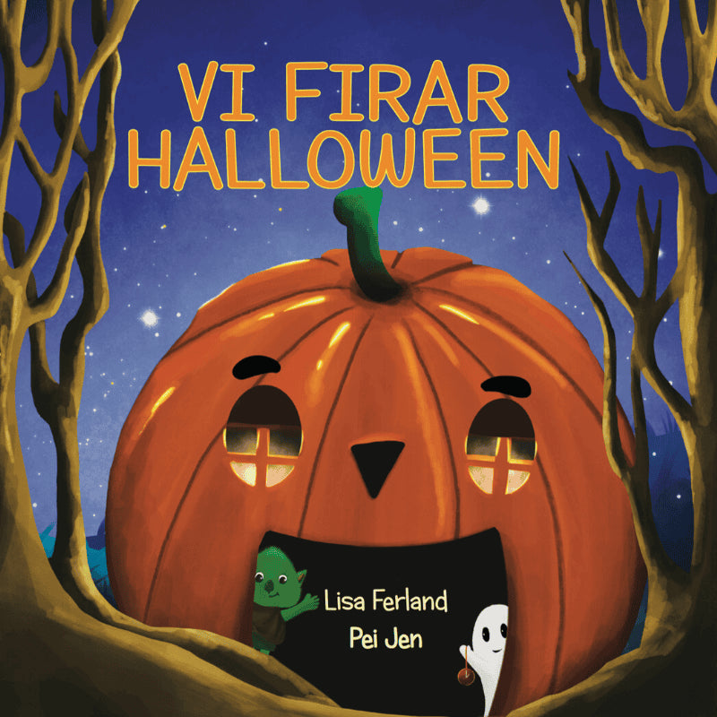 Ferland, Lisa | Linarfve, Veronica | Vi firar halloween
