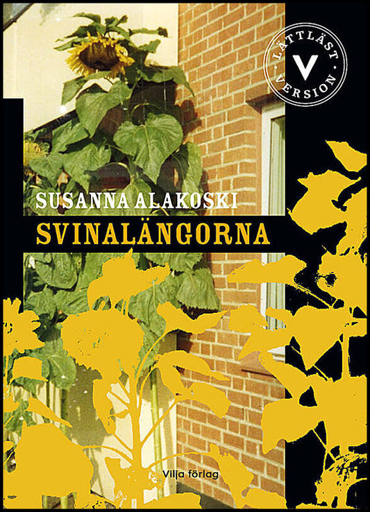 Alakoski, Susanna | Svinalängorna (lättläst)