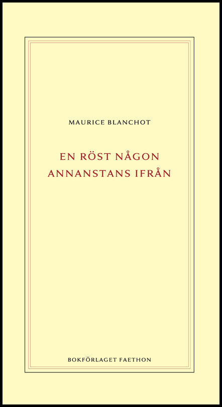 Blanchot, Maurice | En röst någon annanstans ifrån