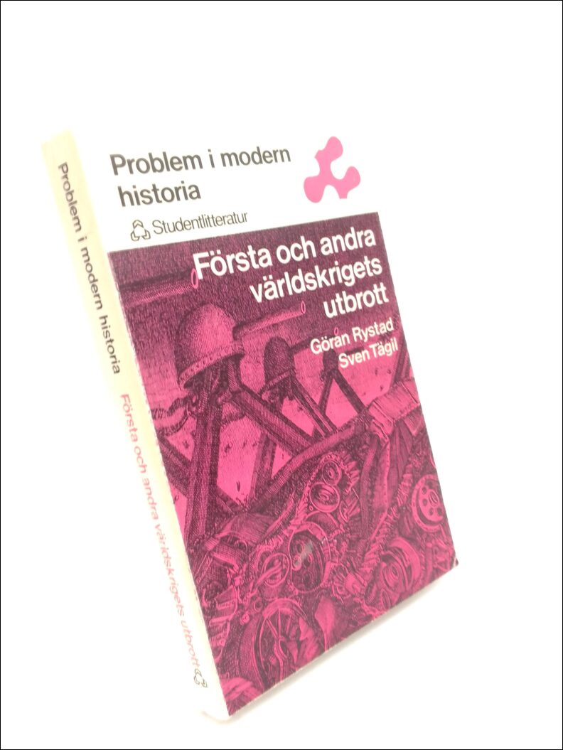 Rystad, Göran | Tägil, Sven (red) | Första och andra världskrigets utbrott