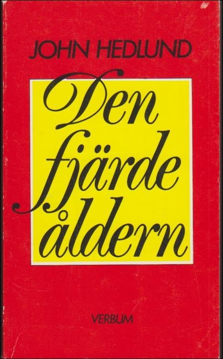 Hedlund, John | Den fjärde åldern