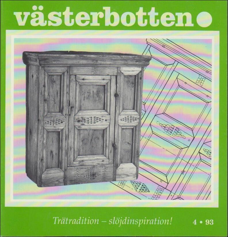 Västerbotten | 1993 / 4 : Trätradition - Slöjdinspiration!