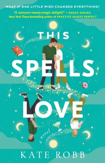 Robb, Kate | This Spells Love
