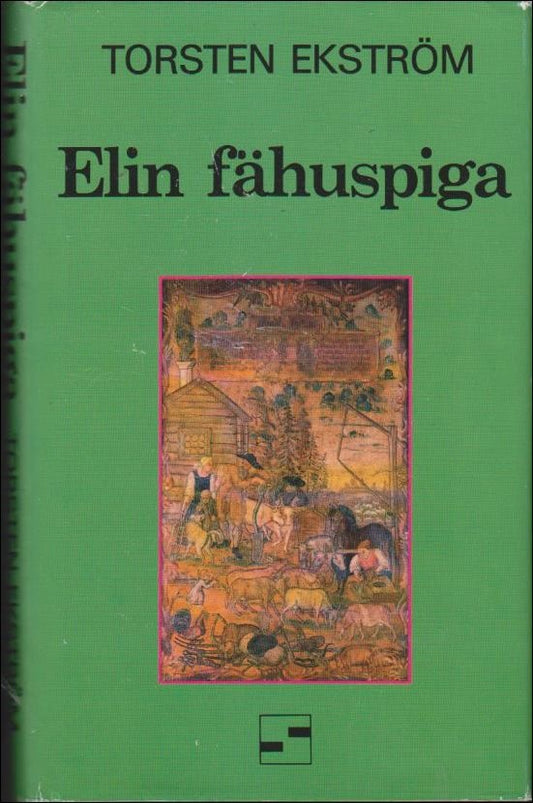 Ekström, Torsten | Elin fähuspiga