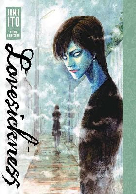 Ito, Junji | Lovesickness : Junji Ito Story Collection