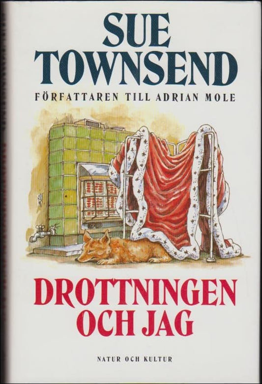 Townsend, Sue | Drottningen och jag