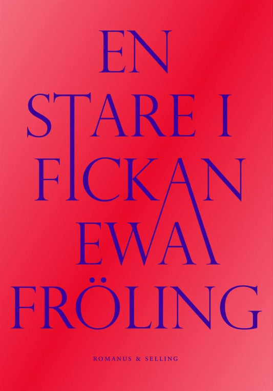 Fröling, Ewa | En stare i fickan