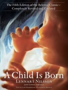 Nilsson, Lennart | A Child Is Born