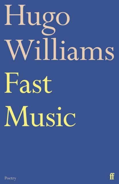 Williams, Hugo | Fast Music