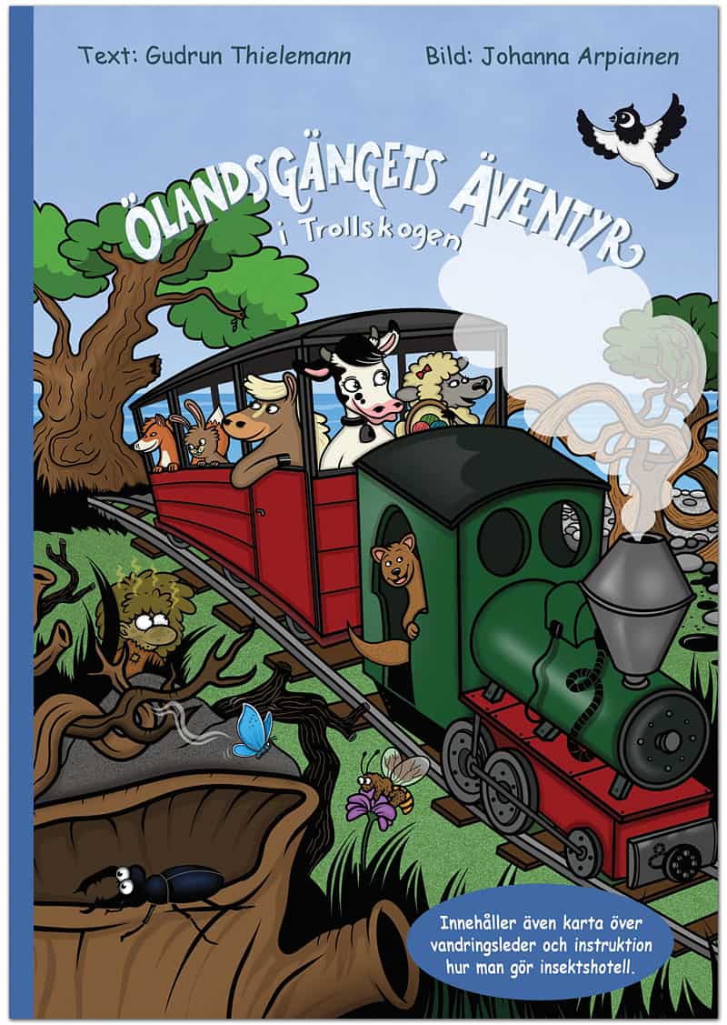 Thielemann, Gudrun | Arpiainen, Johanna | Ölandsgängets äventyr i Trollskogen