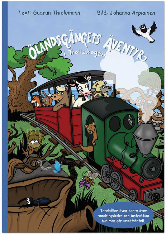 Thielemann, Gudrun | Arpiainen, Johanna | Ölandsgängets äventyr i Trollskogen