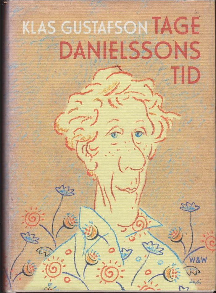 Gustafson, Klas | Tage Danielssons tid