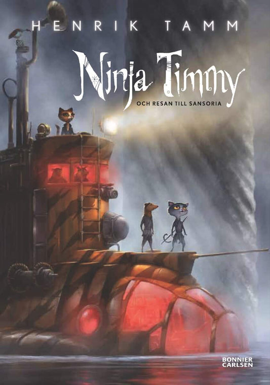 Tamm, Henrik | Ninja Timmy och resan till Sansoria