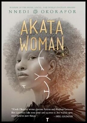 Okorafor, Nnedi | Akata Woman
