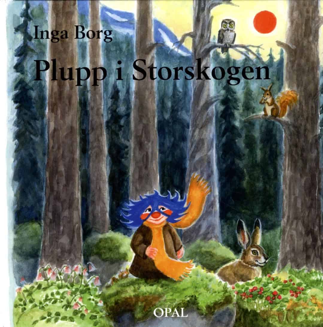 Borg, Inga | Plupp i storskogen