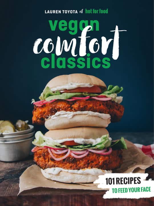 Lauren Toyota | Hot For Food Vegan Comfort