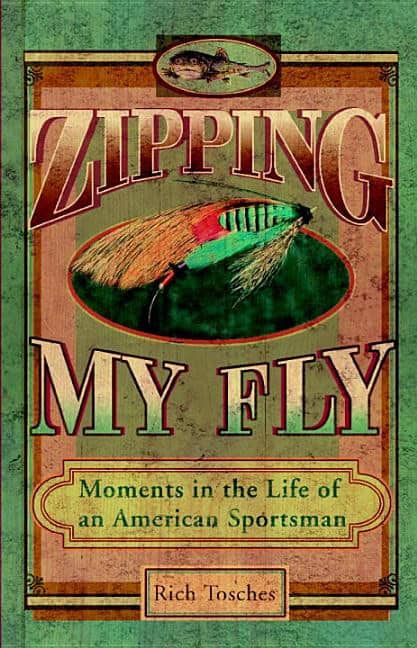 Rich Tosches | Zipping My Fly