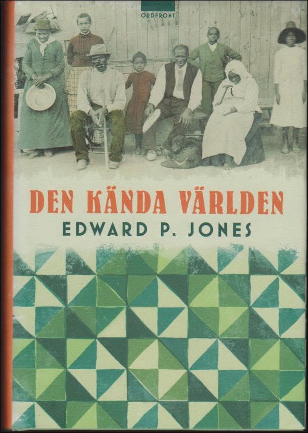 Jones, Edward P. | Den kända världen