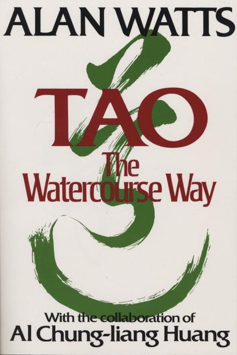 Watts Alan & Huang C | Tao : The Watercourse Way