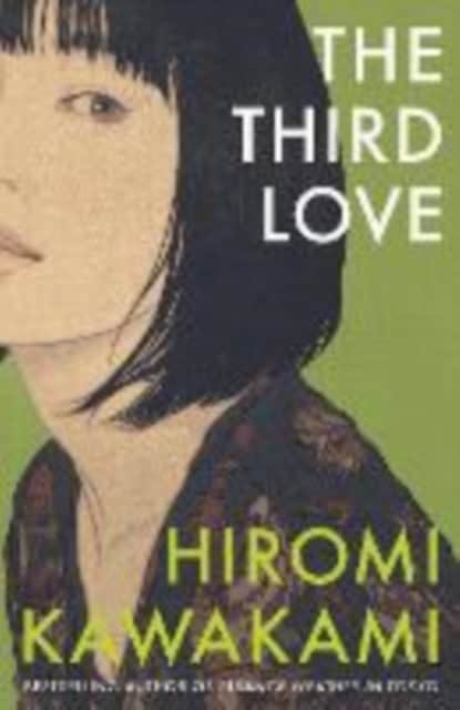 Kawakami, Hiromi | The Third Love