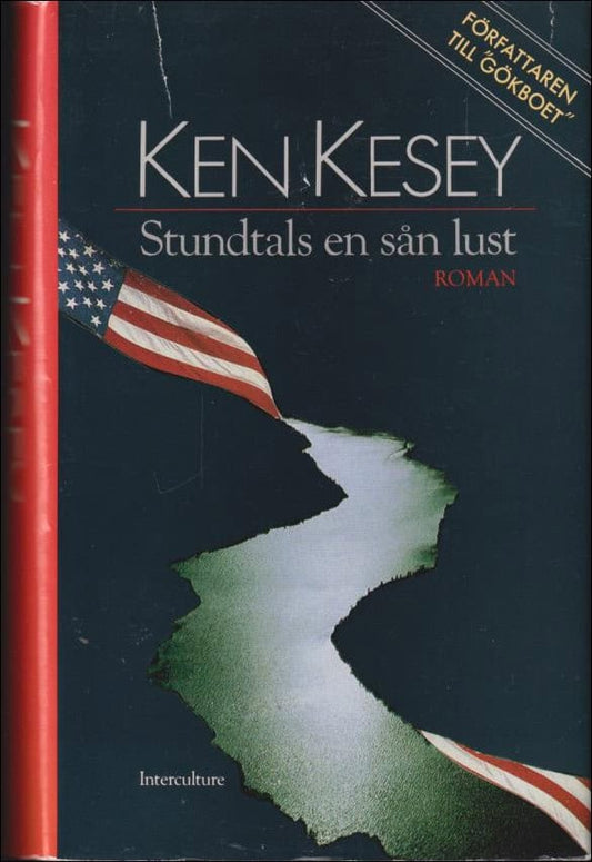 Kesey, Ken | Stundtals en sån lust : Roman