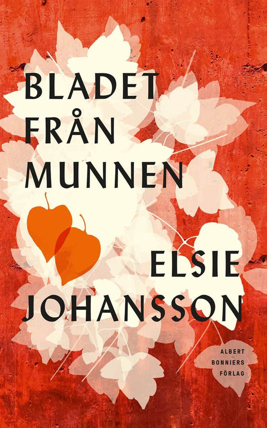 Johansson, Elsie | Bladet från munnen