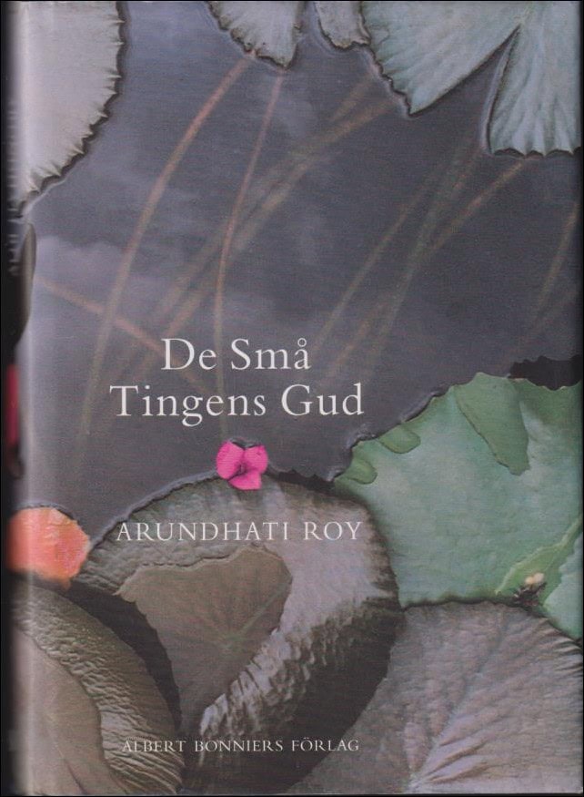 Roy, Arundhati | De små tingens Gud