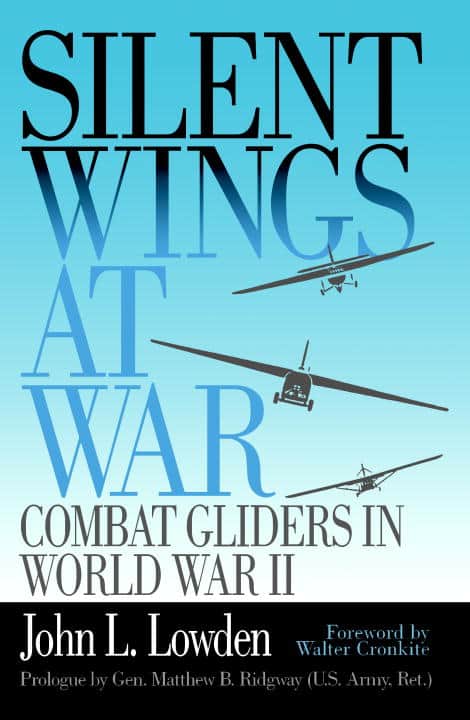 John L. Lowden | Silent Wings At War