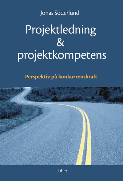 Söderlund, Jonas | Projektledning och projektkompetens