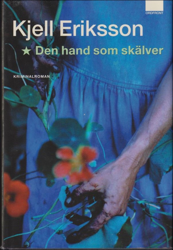 Eriksson, Kjell | Den hand som skälver
