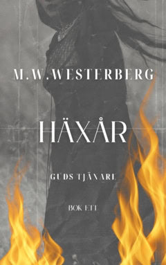 Westerberg, M.W. | Häxår : Guds tjänare