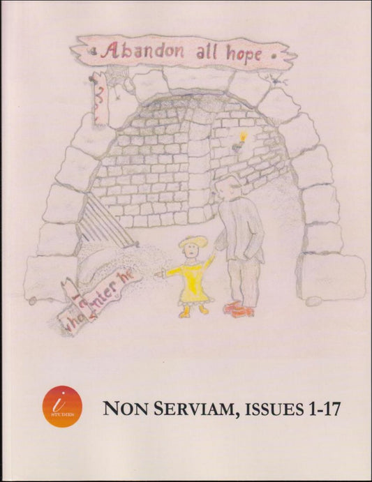 Nyberg, Svein Olav (red.) | Non Serviam : Issues 1-17