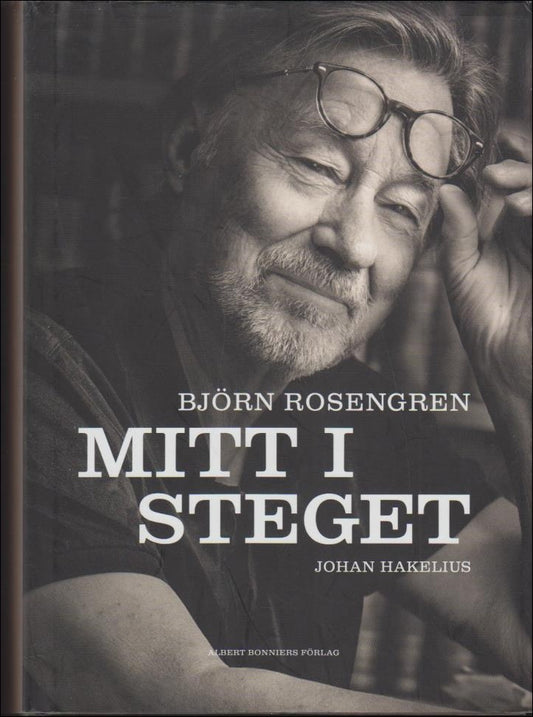 Rosengren, Björn & Hakelius, Johan | Mitt i steget