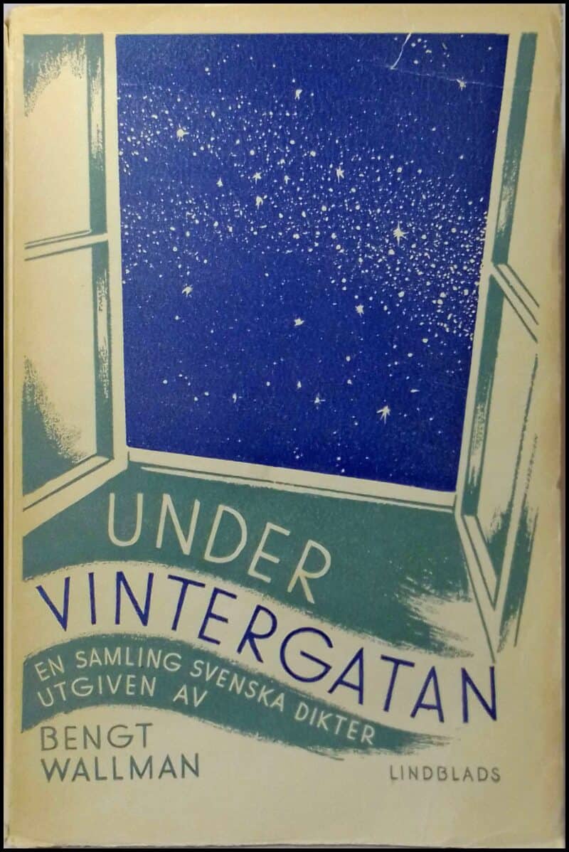 Wallman, Bengt | Under vintergatan : En samling svenska dikter : läsebok för skola och hem