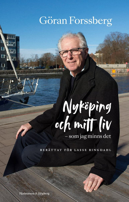 Forssberg, Göran | Nyköping och mitt liv : Som jag minns det