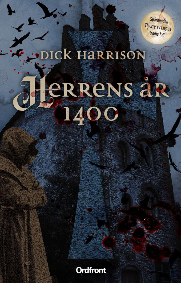 Harrison, Dick | Herrens år 1400