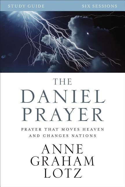 Lotz, Anne Graham | Daniel prayer study guide : Prayer that moves heaven and changes nations