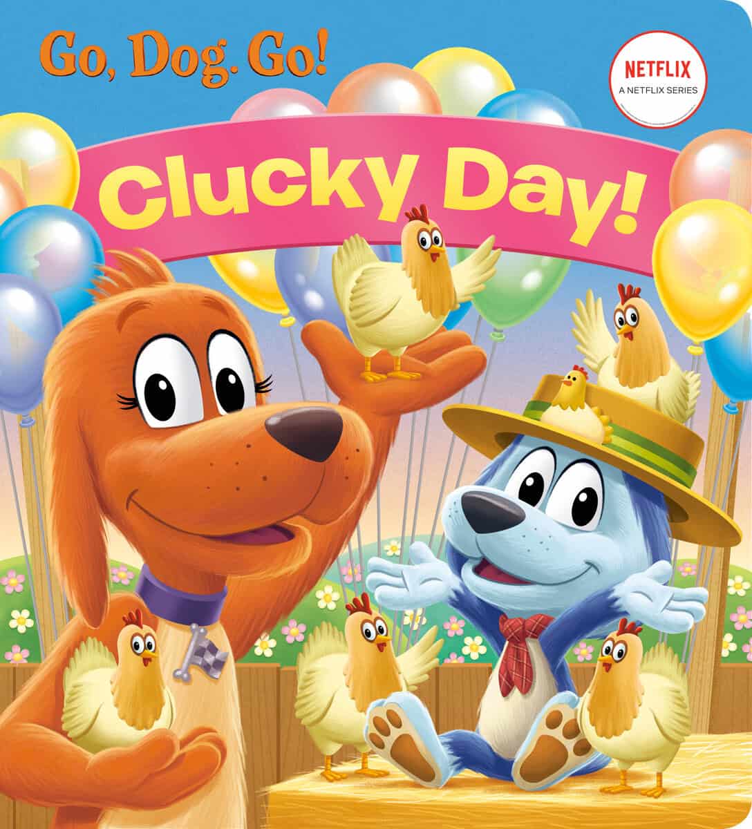 Golden Books | Clucky Day! (Netflix : Go, Dog. Go!)