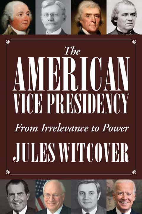Jules Witcover | American Vice Presidency
