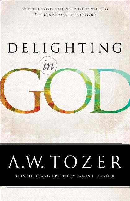 Snyder, James L. | Delighting in god