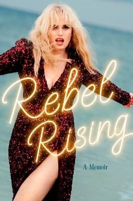 To Be Confirmed Simon & Schuster | Rebel Wilson A Memoir