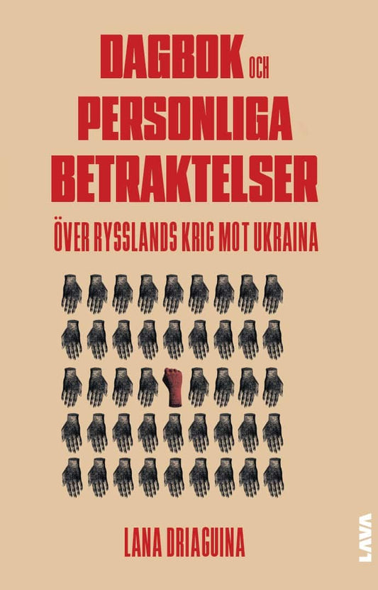 Driaguina, Lana | Dagbok och personliga betraktelser över Rysslands krig mot Ukraina